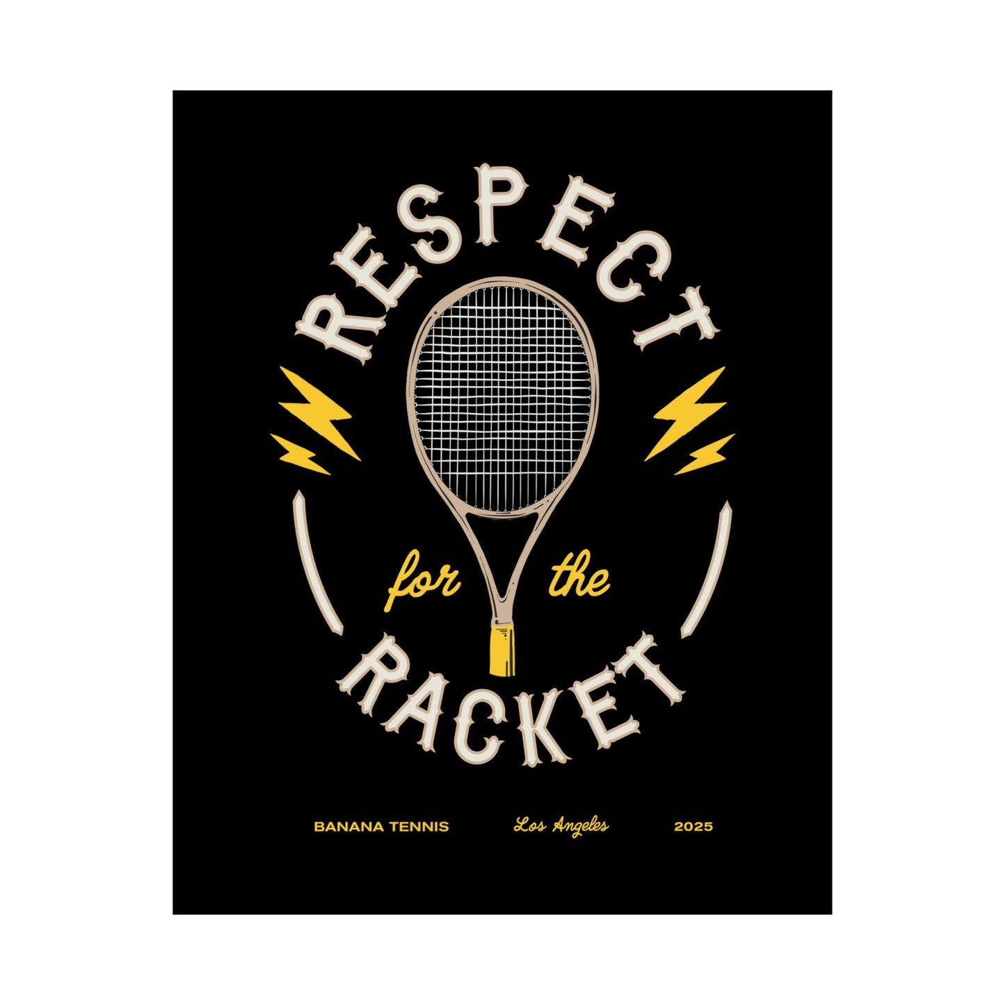 RESPECT FOR THE RACKET · Matte Poster