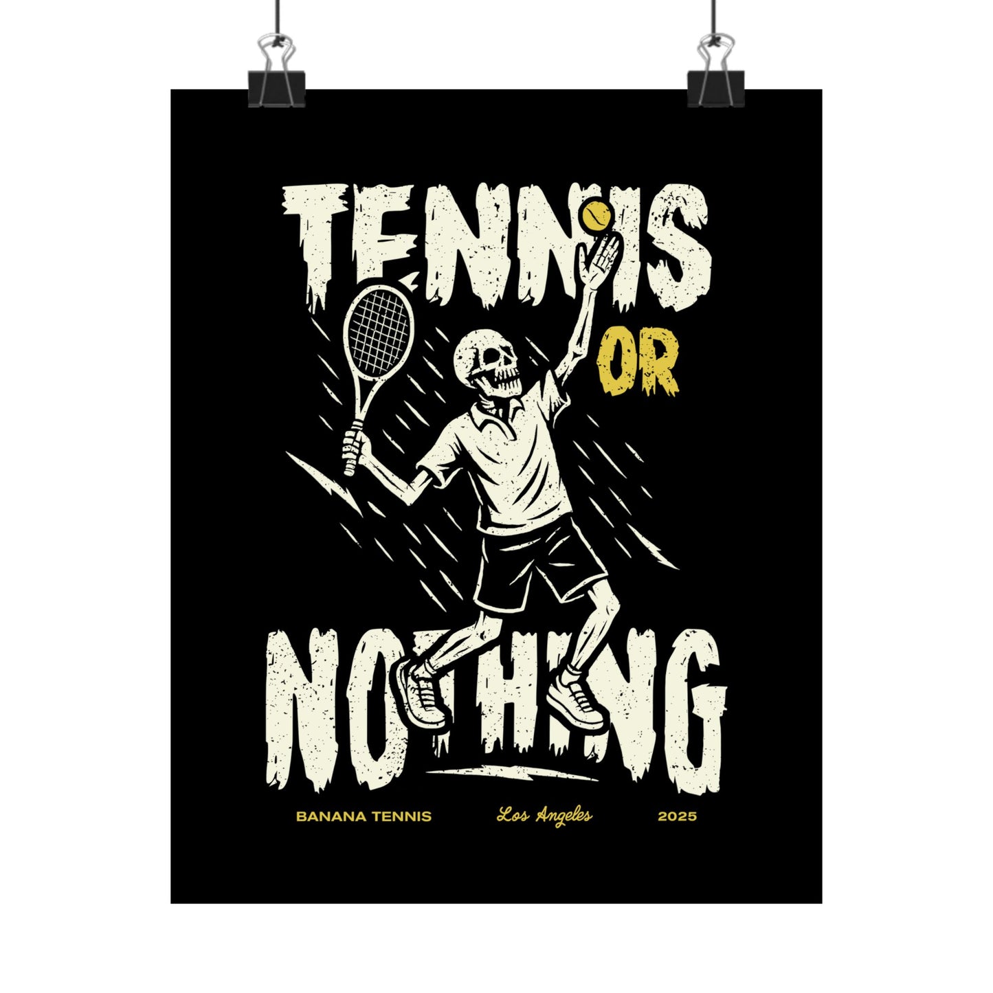 TENNIS or NOTHING · Matte Poster